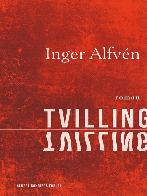 Titeldetaljer för Tvilling av Inger Alfvén - Tillgänglig